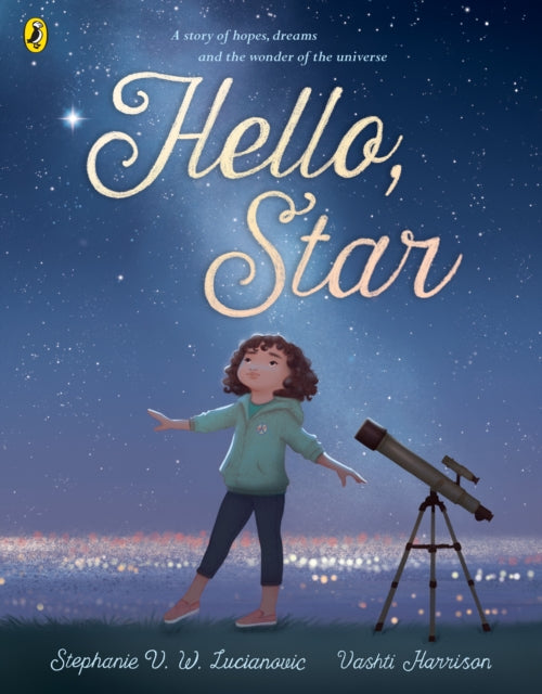 Book cover of: Hello Star. By: Stephanie V. W. Lucianovic