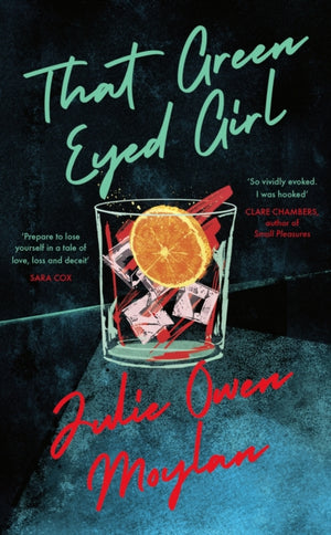 That Green Eyed Girl, Be transported to mid-century New York in this evocative and page-turning debut