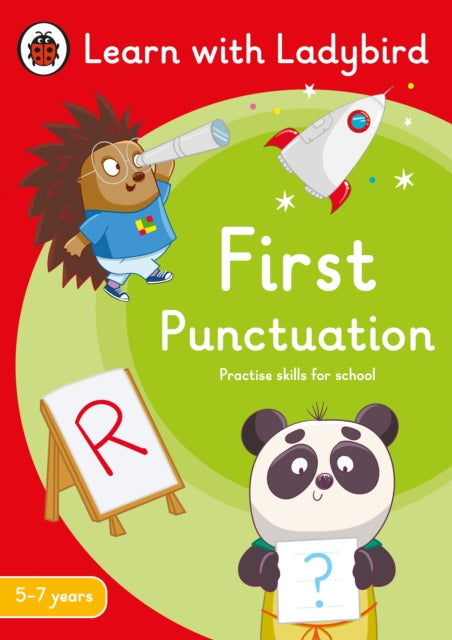 Book cover of: First Punctuation: A Learn with Ladybird Activity Book 5-7 years. By: Ladybird