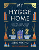 My Hygge Home, How to Make Home Your Happy Place 9780241517970 Meik Wiking