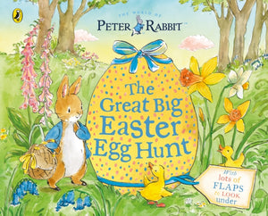 Peter Rabbit Great Big Easter Egg Hunt, A Lift-the-Flap Storybook