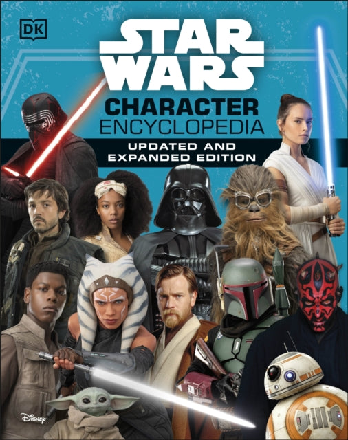 Star Wars Character Encyclopedia Updated And Expanded Edition 9780241531624 DK Publishing