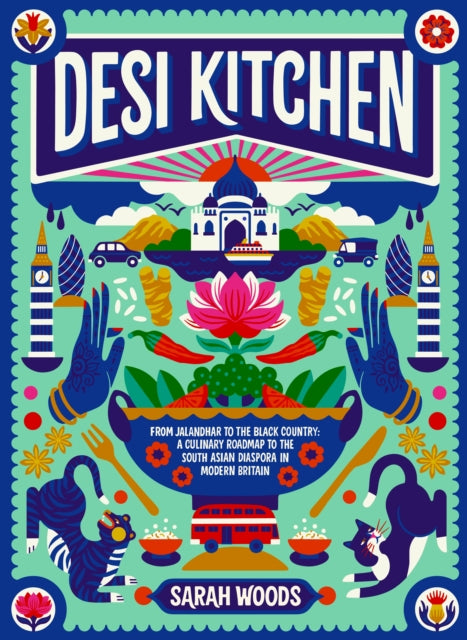 Book cover of: Desi Kitchen. By: Sarah Woods