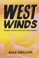 Book cover of: West Winds. By: Riaz Phillips