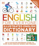 English for Everyone Illustrated English Dictionary with Free Online Audio, An Illustrated Reference Guide to Over 10,000 English Words and Phrases 9780241543788 DK Publishing