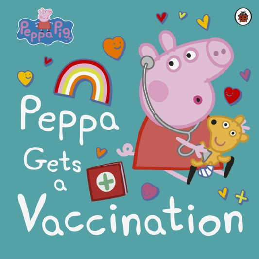 Book cover of: Peppa Pig: Peppa Gets a Vaccination. By: Peppa Pig