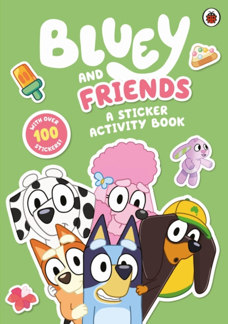 Bluey: Bluey and Friends: A Sticker Activity Book 9780241550519 Bluey