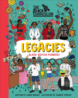 Black Curriculum Legacies, Black British Pioneers