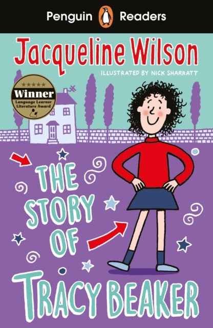 Penguin Readers Level 2: The Story of Tracy Beaker (ELT Graded Reader), Abridged Edition 9780241553329 Jacqueline Wilson