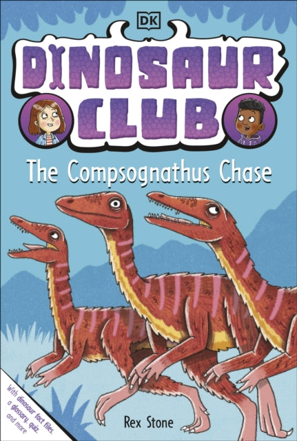 Book cover of: Dinosaur Club: The Compsognathus Chase