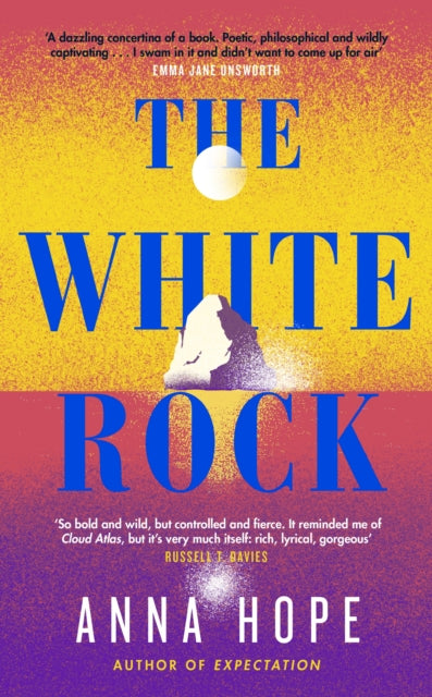 Book cover of: White Rock. By: Anna Hope