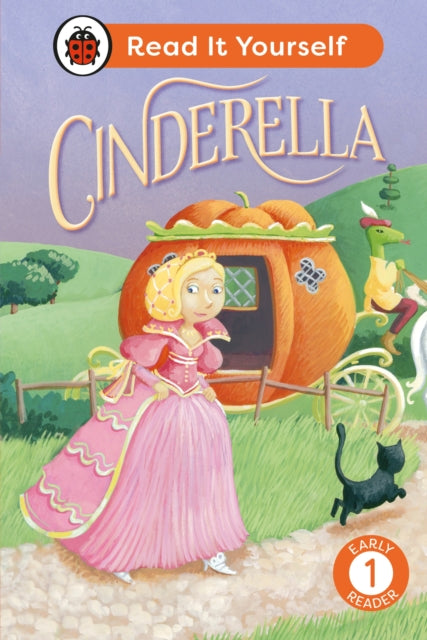 Book cover of: Cinderella: Read It Yourself - Level 1 Early Reader. By: Ladybird