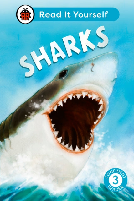 Book cover of: Sharks: Read It Yourself - Level 3 Confident Reader. By: Ladybird