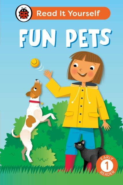 Book cover of: Fun Pets: Read It Yourself - Level 1 Early Reader. By: Ladybird