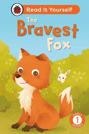 Bravest Fox: Read It Yourself - Level 1 Early Reader