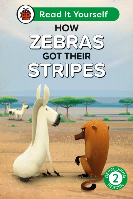 Book cover of: How Zebras Got Their Stripes: Read It Yourself - Level 2 Developing Reader. By: Ladybird