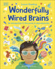 Wonderfully Wired Brains, An Introduction to the World of Neurodiversity 9780241568163 Louise Gooding