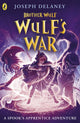 Book cover of: Brother Wulf: Wulf's War. By: Joseph Delaney