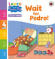 Book cover of: Learn with Peppa Phonics Level 4 Book 12 – Wait for Pedro! (Phonics Reader). By: Peppa Pig