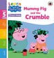 Book cover of: Learn with Peppa Phonics Level 5 Book 13 – Mummy Pig and the Crumble (Phonics Reader). By: Peppa Pig