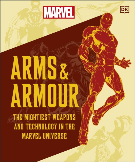 Book cover of: Marvel Arms and Armour. By: DK Publishing