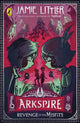 Arkspire 3: Revenge of the Misfits 9780241586181 Jamie Littler