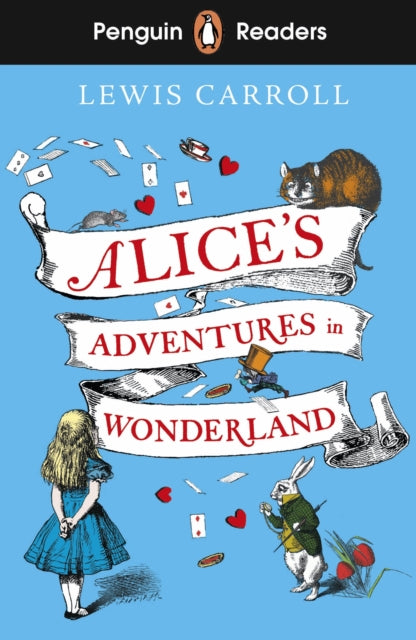 Penguin Readers Level 2: Alice's Adventures in Wonderland (ELT Graded Reader), Abridged Edition 9780241588864 Lewis Carroll