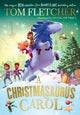 Christmasaurus Carol 9780241595879 Tom Fletcher