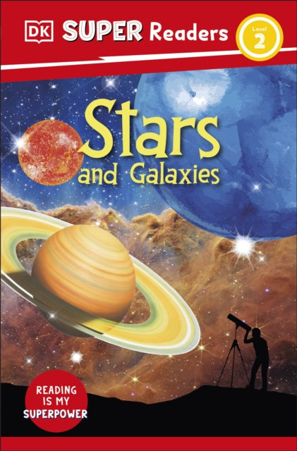 Book cover of: DK Super Readers Level 2 Stars and Galaxies. By: DK Publishing