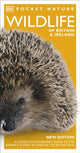 Book cover of: Pocket Nature Wildlife of Britain and Ireland. By: DK Publishing