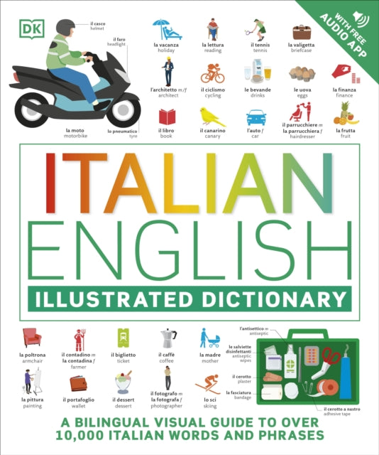 Book cover of: Italian English Illustrated Dictionary. By: DK Publishing