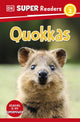 Book cover of: DK Super Readers Level 2 Quokkas. By: DK Publishing