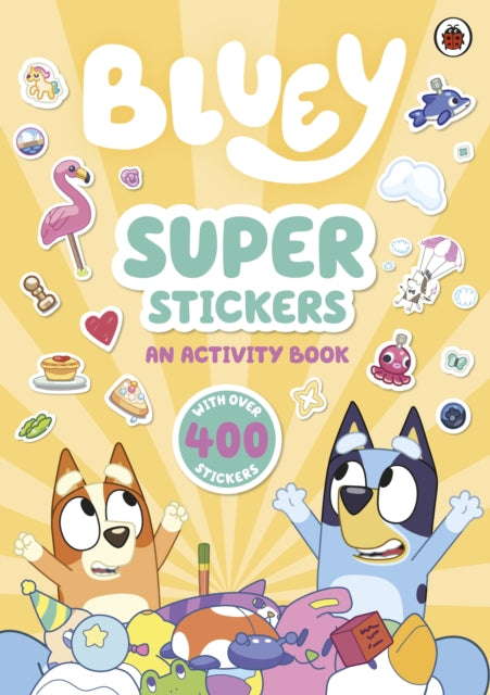 Bluey: Super Stickers 9780241605141 Bluey
