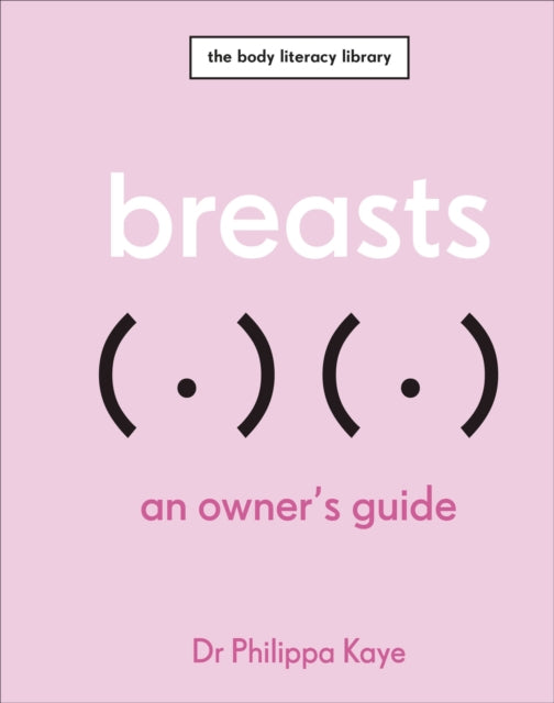 Book cover of: Breasts. By: Philippa Kaye