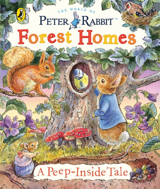 Peter Rabbit: Forest Homes A Peep-Inside Tale 9780241618189 Beatrix Potter