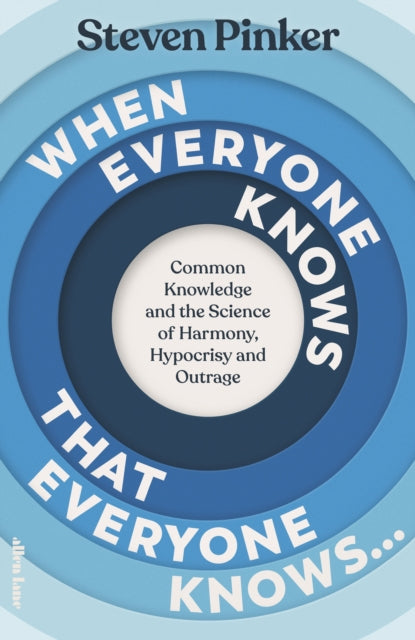 When Everyone Knows That Everyone Knows..., Common Knowledge and the Science of Harmony, Hypocrisy and Outrage