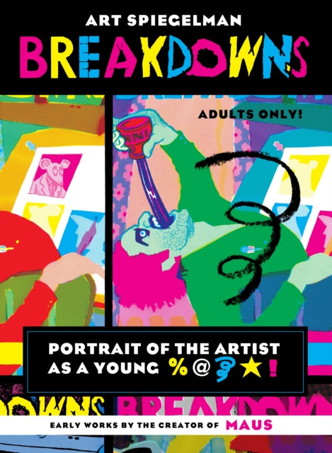 Book cover of: Breakdowns. By: Art Spiegelman