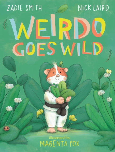 Book cover of: Weirdo Goes Wild. By: Zadie Smith