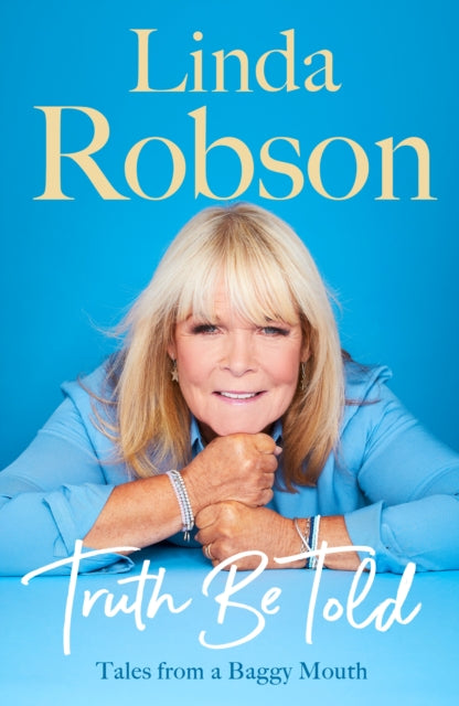 Book cover of: Truth Be Told. By: Linda Robson