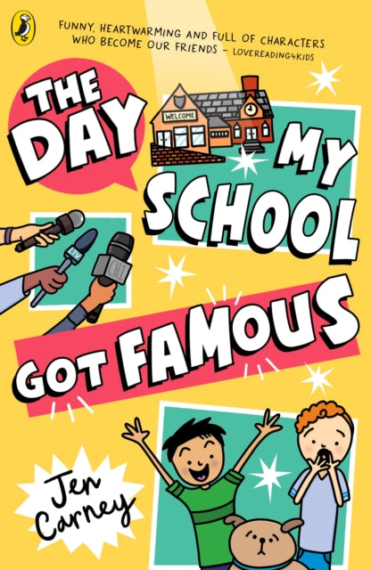 Day My School Got Famous 9780241631355 Jen Carney