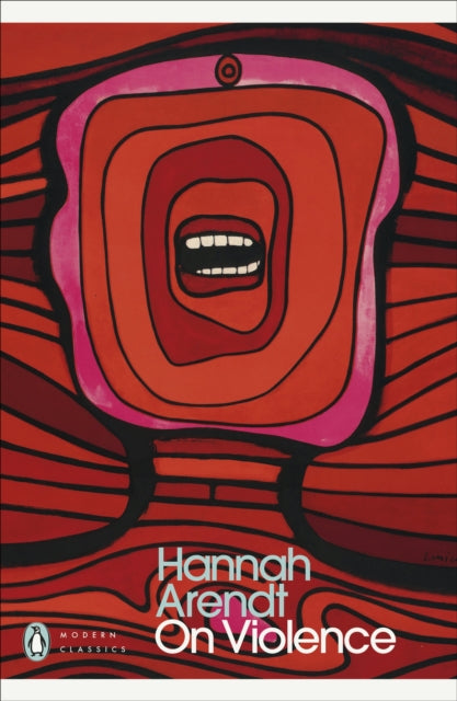 On Violence 9780241631645 Hannah Arendt