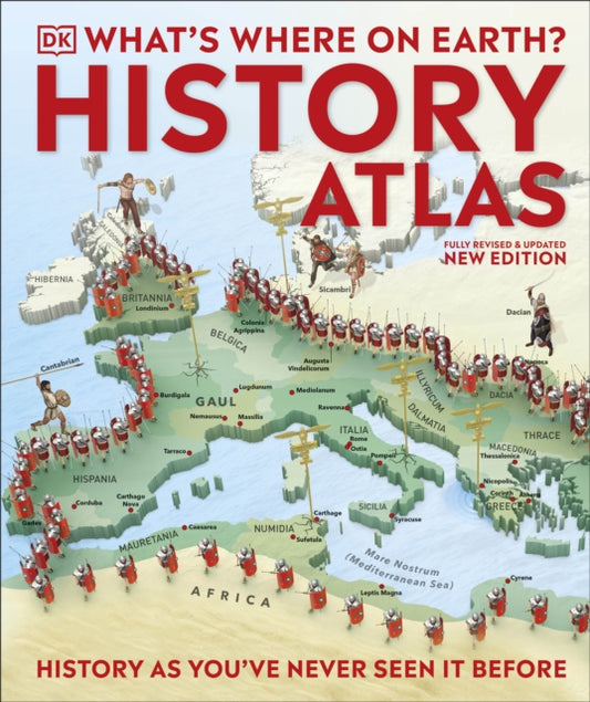 What's Where on Earth? History Atlas, History as You've Never Seen it Before 9780241636022 Fran Baines
