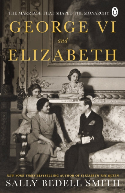 Book cover of: George VI and Elizabeth. By: Sally Bedell Smith
