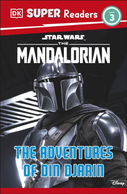 DK Super Readers Level 3 Star Wars The Mandalorian The Adventures of Din Djarin 9780241643020 Matt Jones