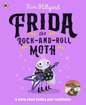 Frida the Rock-and-Roll Moth, A story about finding your confidence