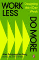 Book cover of: Work Less, Do More. By: Alex Soojung-Kim Pang