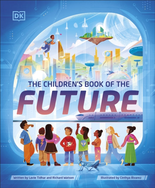 Book cover of: Children's Book of the Future. By: Lavie Tidhar