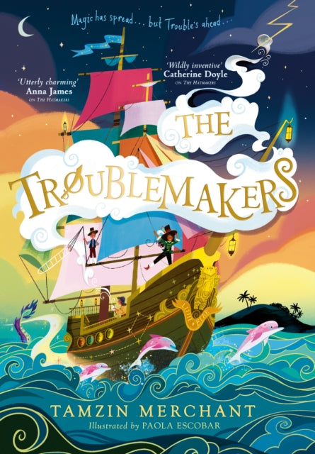 Book cover of: Troublemakers. By: Tamzin Merchant