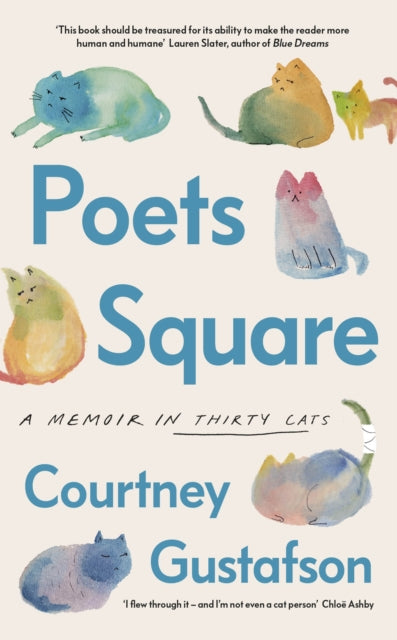 Poets Square, A Memoir in Thirty Cats 9780241650745 Courtney Gustafson