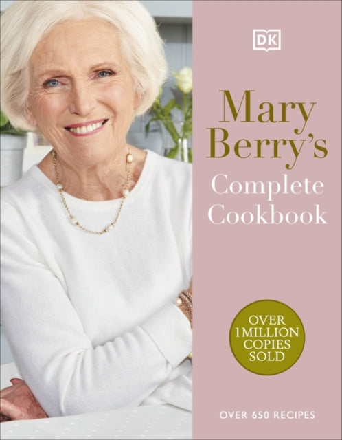 Mary Berry's Complete Cookbook, Over 650 Recipes 9780241655504 Mary Berry